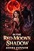 In The Red Moon's Shadow: A Standalone Monster Romance (Red Moon Book 2)