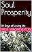 Soul Prosperity: 31 Days of Loving Me