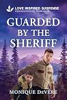 Guarded By The Sheriff by Monique DeVere
