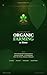 Organic Farming at Home: Grow Chemical-Free Food, Build a Sustainable Garden & Earn from Home Farming