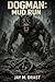 DOGMAN: MUD RUN (Dogman Slasher Stories: Season 4 Book 3)