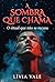 A SOMBRA QUE CHAMA: O ritual que não se recusa (Portuguese Edition)