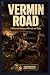 Vermin Road: The True Story...