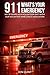 911 What's Your Emergency?: My 19 Years As a Volunteer EMT with a Small-Town Volunteer Ambulance Association