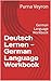 Deutsch Lernen - German Language Workbook: German Language Workbook