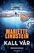 Kall vår (Götaland-sviten, #1)