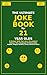 The Ultimate Joke Book for 21 Year Olds: A Great Gift For Any Occasion! (Joke Books by Age)