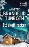 Ett skott räcker
