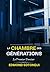 LA CHAMBRE DES GÉNÉRATIONS : Le premier dossier (French Edition)