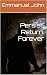 Persist. Return. Forever