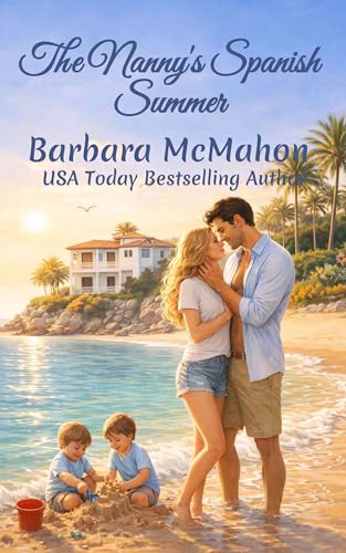 The Nanny's Spanish Summer (Making a Family Series Book 6)