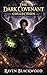 The Dark Covenant Collection: A Dark Paranormal Romance Collection of Necromancers, Fallen Angels, Immortal Oracles, Cursed Guardians, and Demon-Bound Desire
