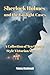Sherlock Holmes and the Gaslight Cases: A Collection of Ten Classic-Style Victorian Mysteries