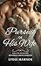 Pursuit of His Wife: An Ero...