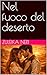 Nel fuoco del deserto (CronoRomance OltreMore) (Italian Edition)