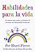 Habilidades para la vida: Un manual para padres y docentes de personas con discapacidad intelectual (Spanish Edition)