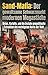 Sand-Mafia: Der gewaltsame Schwarzmarkt der modernen Megastädte: Beton, Kartelle, und die brutale geopolitische Extraktion des wichtigsten Korns der Welt (German Edition)