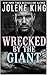 Wrecked by the Giant: Spicy Billionaire Dark Romance (Naughty Billionaire Book 1)