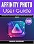 AFFINITY PHOTO USER GUIDE 2...