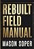 Rebuilt Field Manual