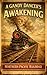 Straighter Rails: A Gandy Dancer’s Awakening