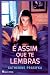 É Assim que Te Lembras (Portuguese Edition)