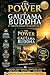 The Power of Gautama Buddha: Timeless Wisdom for Modern Life