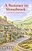 A Summer in Stonebrook - Stonebrook Village Romance Book 2: A heartwarming small town romance set in the Peak District (The Stonebrook Village Romance Series)