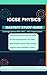 IGCSE Physics Mastery Study Guide: IGCSE Cambridge Physics