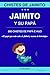 CHISTES DE JAIMITO Y SU PAPÁ: MÁS DE 600 CHISTES (Spanish Edition)