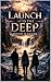 Launch into the Deep: Destiny is Calling