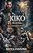 KIKO: Bit-Lit Ours (Âmes Sœurs D'un Club De Motards t. 3) (French Edition)