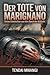 Der Tote von Marignano: Sieben Geschichten aus dem Rauch der Schlacht (German Edition)
