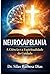 NEUROCAPELANIA: A Ciência e a Espiritualidade do Cuidado (Portuguese Edition)
