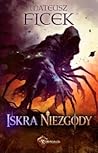 Iskra niezgody by Mateusz Ficek