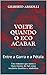 Volte Quando o Eco Acabar (Portuguese Edition)