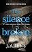 The Silence Broken