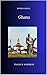 Ghana: La Costa dell'Oro (Viaggi e Sorprese Vol. 79) (Italian Edition)