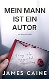 Mein Mann ist ein...