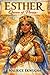 ESTHER: Queen of Persia (Empowered! Children series Book 4)