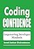 Coding Confidence: Empowering Developer Mindsets (Coding and Programming Book 17)