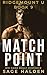 MATCH POINT: A Dark MM College Enemies to Lovers Romance (Ridgemont U Book 9) (RIDGEMOUNT U)