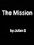 The Mission