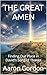 THE GREAT AMEN: Finding Our Place in David's Song of Thanks
