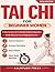 Tai Chi for Beginner Women: A Step-by-Step Tai Chi Workout Guide for Beginners — Gentle Daily Tai Chi and Qigong Exercises to Improve Balance, Flexibility, Stress Relief, and Mind-Body Wellness