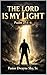 The Lord is My Light