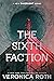 The Sixth Faction (The Sixth Faction, #1)