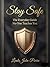 Stay Safe: The Everyday Guide No One Teaches You.