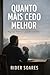 Quanto Mais cedo Melhor!: Pequena historias e grandes momentos (Portuguese Edition)