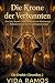 Die Krone der Verbannten: E...